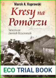 Kresy na Pomorzu. Tulaczka po Ziemiach Odzyskanych