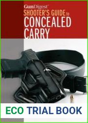 Gun Digest|s Shooter|s Guide to Concealed Carry