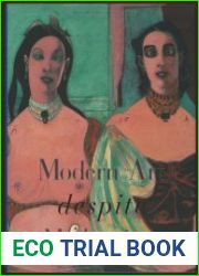 Modern art despite modernism