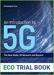 An Introduction to 5G The New Radio, 5G Network and Beyond