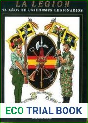 LA LEGION - 75 Anos de Uniformes Legionarios