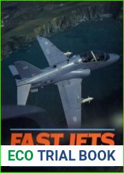 Fast Jets A Pilot’s Eye View (Osprey Colour Series)