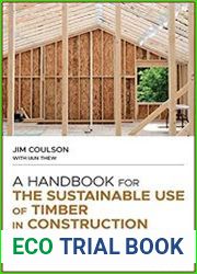 A Handbook for the Sustainable Use of Timber in Construction