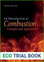 An Introduction to Combustion Concepts and Applications, 3rd Edition