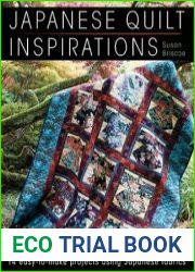 Japanese Quilt Inspirations 14 Easy-to-Make Projects Using Japanese Fabrics