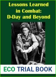 Lessons Learned in Combat D-Day and Beyond