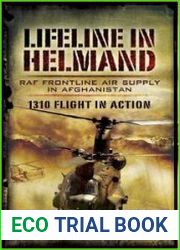Lifeline in Helmand RAF Front-Line Air Supply in Afghanistan 1310 Flight in Action