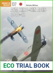 A6M Zero-Sen Aces 1940-1942 (Osprey Aircraft of the Aces 137)