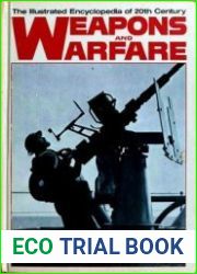 The Illustrated Encyclopedia of 20th Century Weapons and Warfare 19