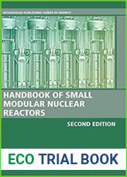 Handbook of Small Modular Nuclear Reactors, Second Edition