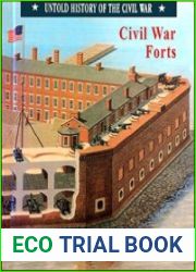Civil War Forts (Untold History of the Civil War)