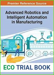 Advanced Robotics and Intelligent Automation in Manufacturing