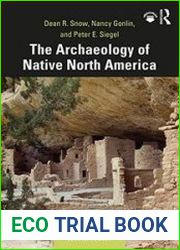 The Archaeology of Native North America, 2nd Edition