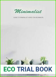 Minimalist Guide To Minimalist Home For Beginners