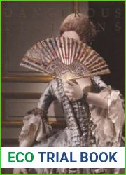 Dangerous Liaisons Fashion and Furniture in the Eighteenth Century
