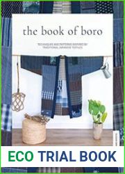 The Book of Boro Techniques and patterns inspired by traditional Japanese textiles