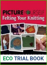Picture Yourself Felting Your Knitting