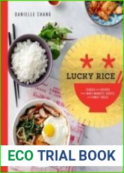 Lucky Rice Stories and Recipes from Night Markets, Feasts, and Family Tables