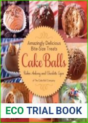 Cake Balls Amazingly Delicious Bite-Size Treats