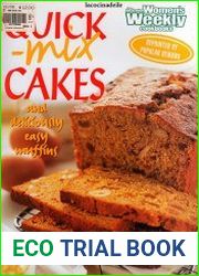 Quick-Mix Cakes and Deliciously Easy Muffins