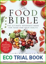 The Food Bible The Ultimate Reference Book for Food and Your Health