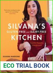 Silvana|s Gluten-Free and Dairy-Free Kitchen