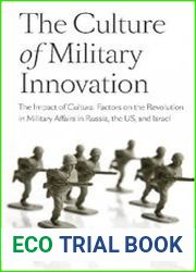 The Culture of Military Innovation