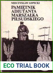 Pamietnik adiutanta Marszalka Pilsudskiego