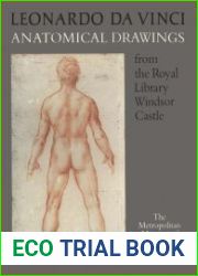 Leonardo da Vinci Anatomical Drawings from the Royal Library, Windsor Castle