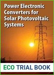 Power Electronic Converters for Solar Photovoltaic Systems