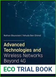 Advanced Technologies and Wireless Networks Beyond 4G