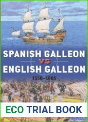 Spanish Galleon vs English Galleon 1550-1605