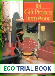 101 Gift Projects from Wood