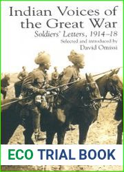 Indian Voices of the Great War. Soldiers’ Letters, 1914–18