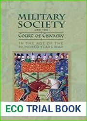 Military Society and the Court of Chivalry in the Age of the Hundred Years War