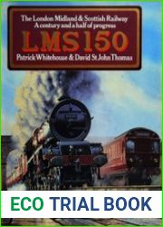 LMS 150 The London Midland & Scottish Railway