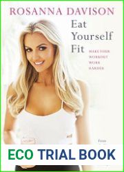 Eat Yourself Fit Make Your Workout Work Harder