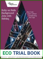 Ruby on Rails Background Jobs with Sidekiq Run Code Later without Complicating Your App