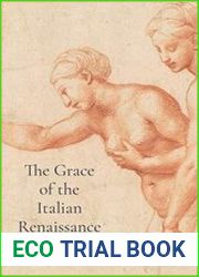 The Grace of the Italian Renaissance