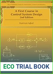 A First Course in Control System Design (River Publishers Series in Automation, Control, and Robotics) 2nd Edition