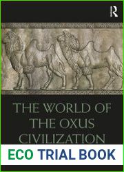 The World of the Oxus Civilization