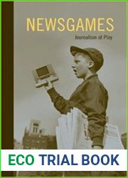 Newsgames Journalism at Play