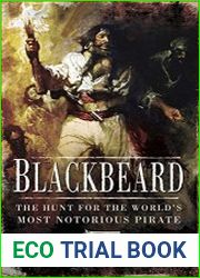 Blackbeard The Hunt for the World|s Most Notorious Pirate