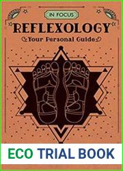 In Focus Reflexology Your Personal Guide