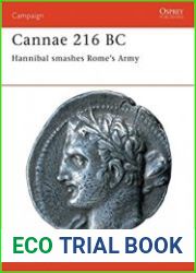 Osprey Campaign 36 - Cannae 216 BC Hannibal smashes Rome|s Army