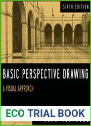 Basic Perspective Drawing A Visual Approach, 6th Edition