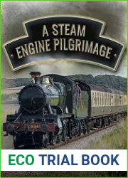 A Steam Engine Pilgrimage