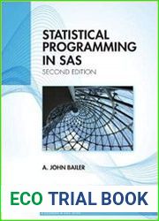 Statistical Programming in SAS, Second Edition