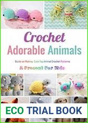 Crochet Adorable Animals Guide on Making Cute Toy Animal Crochet Patterns