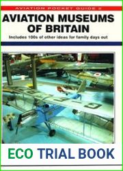 Aviation Museums of Britain (Aviation Pocket Guide 2)